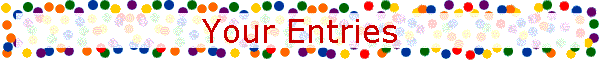 Your Entries